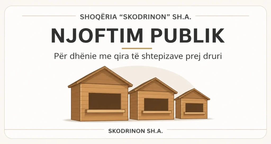 njoftim publik per dhenie me qira te shtepiza prej druri